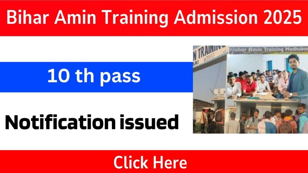 Bihar Amin Training Admission 2025 : Best opportunity for tenth pass youth to get job in Bihar Amin
